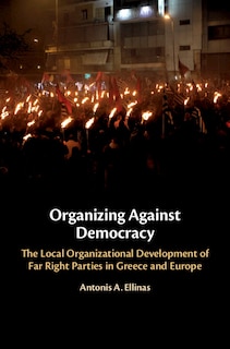 Couverture_Organizing Against Democracy