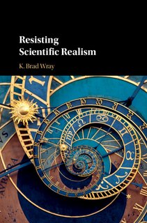Couverture_Resisting Scientific Realism