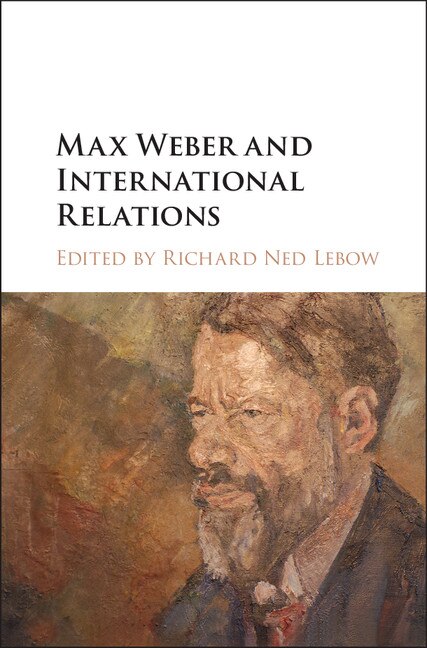 Front cover_Max Weber And International Relations