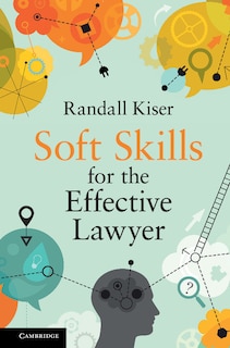 Couverture_Soft Skills For The Effective Lawyer