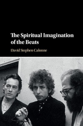 The Spiritual Imagination Of The Beats