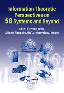 Couverture_Information Theoretic Perspectives On 5g Systems And Beyond