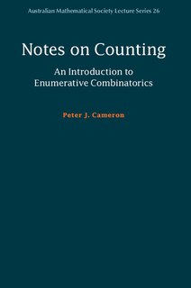 Front cover_Notes On Counting: An Introduction To Enumerative Combinatorics