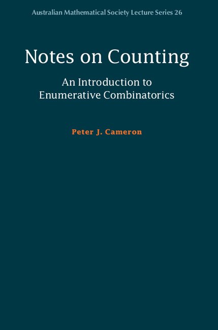 Front cover_Notes On Counting: An Introduction To Enumerative Combinatorics