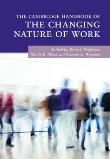 Couverture_The Cambridge Handbook Of The Changing Nature Of Work