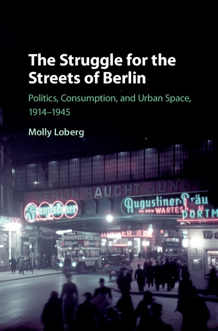 Front cover_The Struggle for the Streets of Berlin