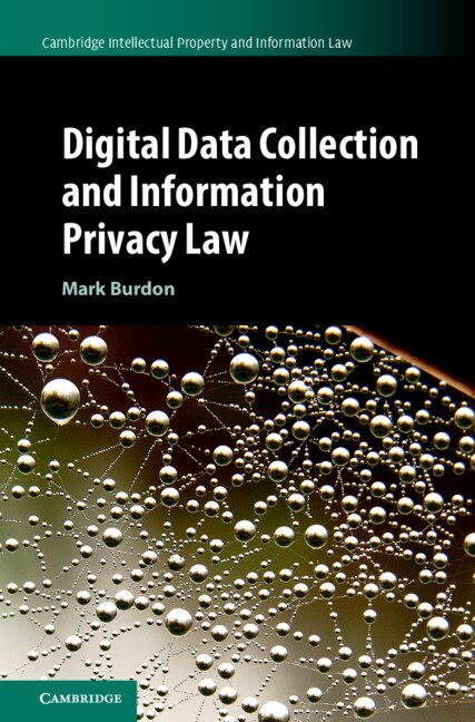 Front cover_Digital Data Collection And Information Privacy Law