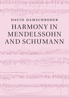 Front cover_Harmony In Mendelssohn And Schumann