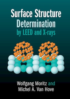 Front cover_Surface Structure Determination by LEED and X-rays