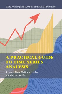 Front cover_A Practical Guide to Time Series Analysis