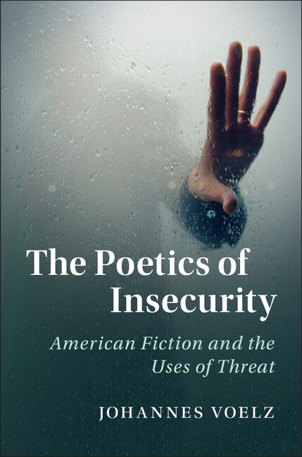 Front cover_The Poetics Of Insecurity