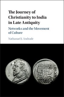 Couverture_The Journey Of Christianity To India In Late Antiquity