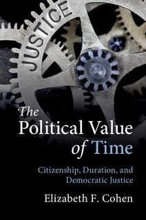 Front cover_The Political Value Of Time