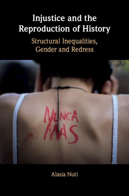 Couverture_Injustice And The Reproduction Of History