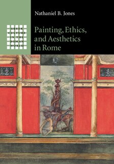 Couverture_Painting, Ethics, And Aesthetics In Rome