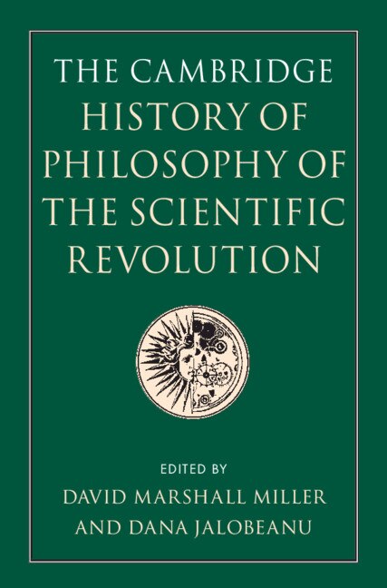 Front cover_The Cambridge History Of Philosophy Of The Scientific Revolution
