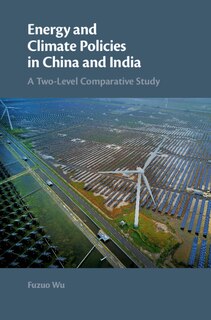Front cover_Energy And Climate Policies In China And India