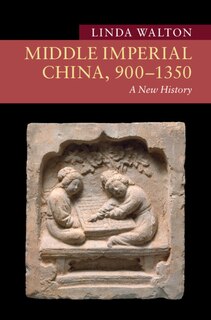 Front cover_Middle Imperial China, 900–1350