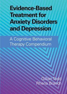 Front cover_Evidence-based Treatment For Anxiety Disorders And Depression