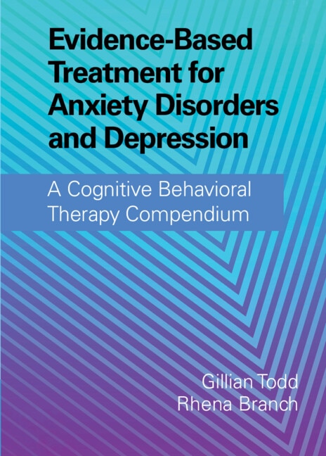 Front cover_Evidence-based Treatment For Anxiety Disorders And Depression