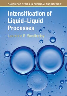 Front cover_Intensification of Liquid–Liquid Processes