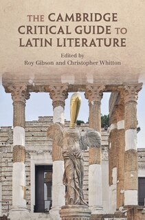 Couverture_The Cambridge Critical Guide to Latin Literature