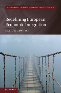 Front cover_Redefining European Economic Integration