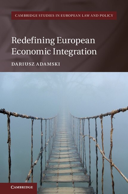 Front cover_Redefining European Economic Integration