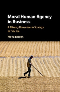 Couverture_Moral Human Agency In Business