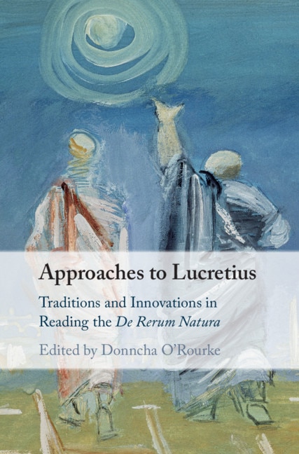 Front cover_Approaches To Lucretius