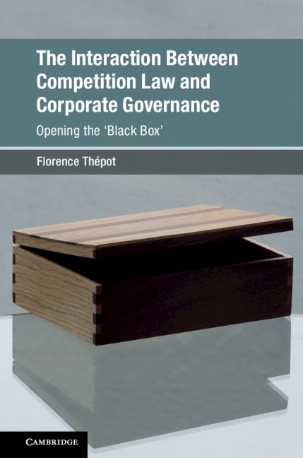 Front cover_The Interaction Between Competition Law And Corporate Governance
