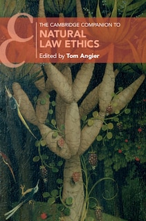 Front cover_The Cambridge Companion to Natural Law Ethics