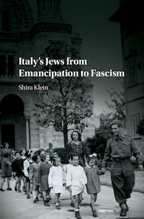 Couverture_Italy's Jews From Emancipation To Fascism