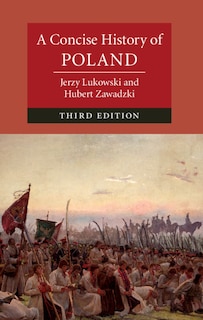 A Concise History Of Poland