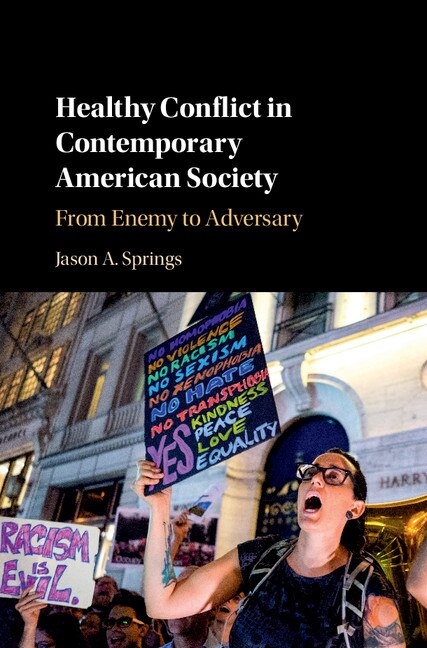Front cover_Healthy Conflict In Contemporary American Society