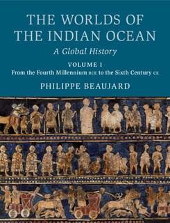 The Worlds Of The Indian Ocean: A Global History