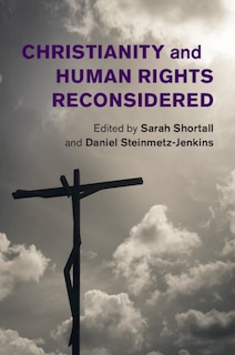 Front cover_Christianity And Human Rights Reconsidered
