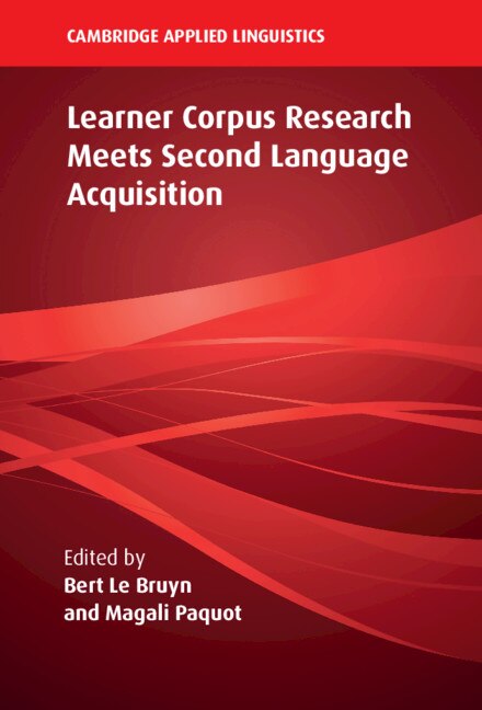 Front cover_Learner Corpus Research Meets Second Language Acquisition