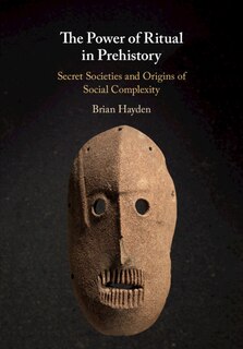 Front cover_The Power Of Ritual In Prehistory