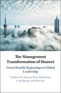 Couverture_The Management Transformation Of Huawei