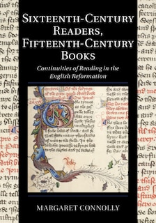 Couverture_Sixteenth-century Readers, Fifteenth-century Books