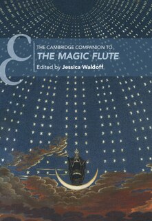 Front cover_The Cambridge Companion to The Magic Flute