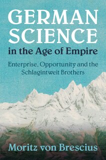 Front cover_German Science In The Age Of Empire