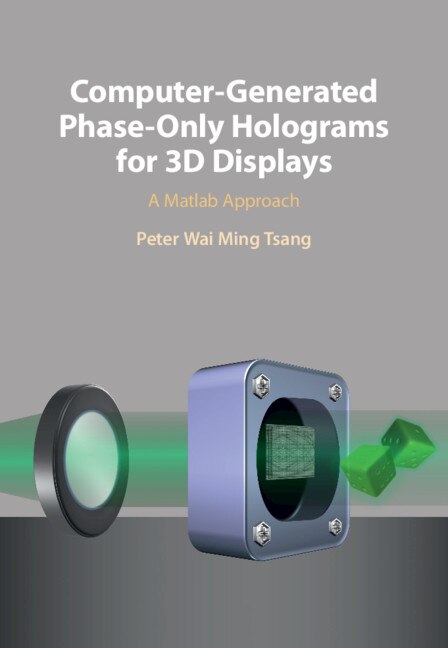 Front cover_Computer-generated Phase-only Holograms For 3d Displays