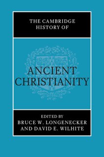 Front cover_The Cambridge History of Ancient Christianity