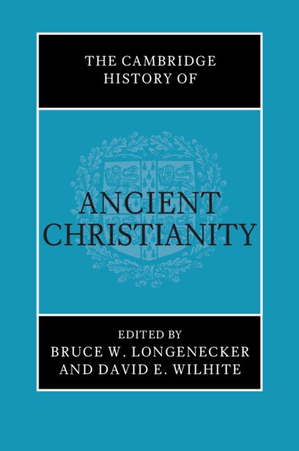 Front cover_The Cambridge History of Ancient Christianity