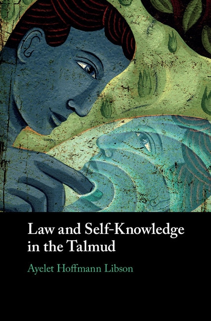 Couverture_Law And Self-knowledge In The Talmud