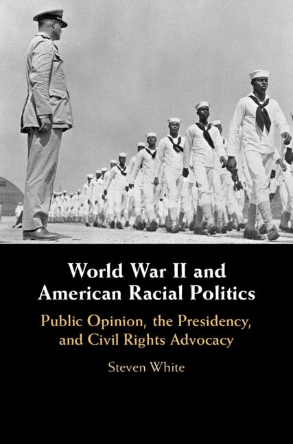Front cover_World War Ii And American Racial Politics