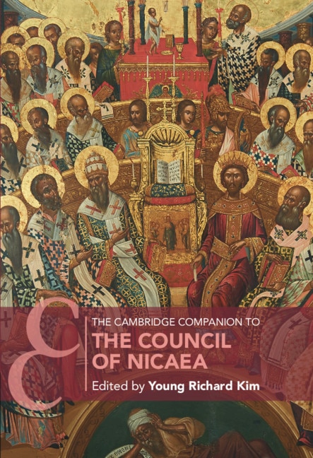 Front cover_The Cambridge Companion To The Council Of Nicaea