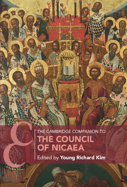 The Cambridge Companion To The Council Of Nicaea